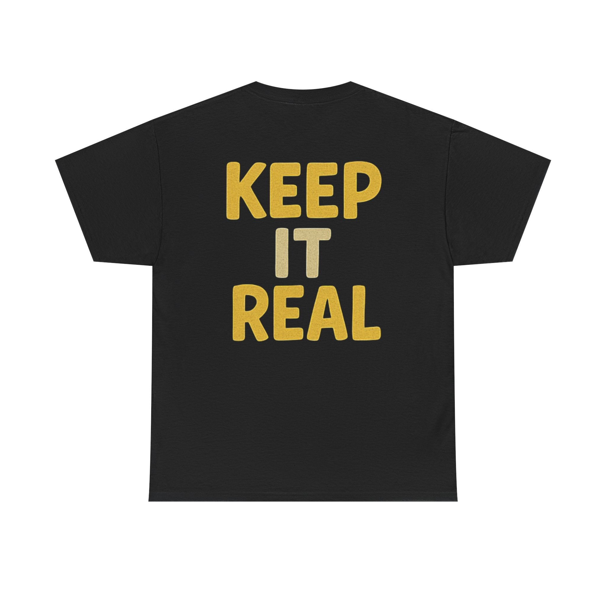 Keep It Real Tee