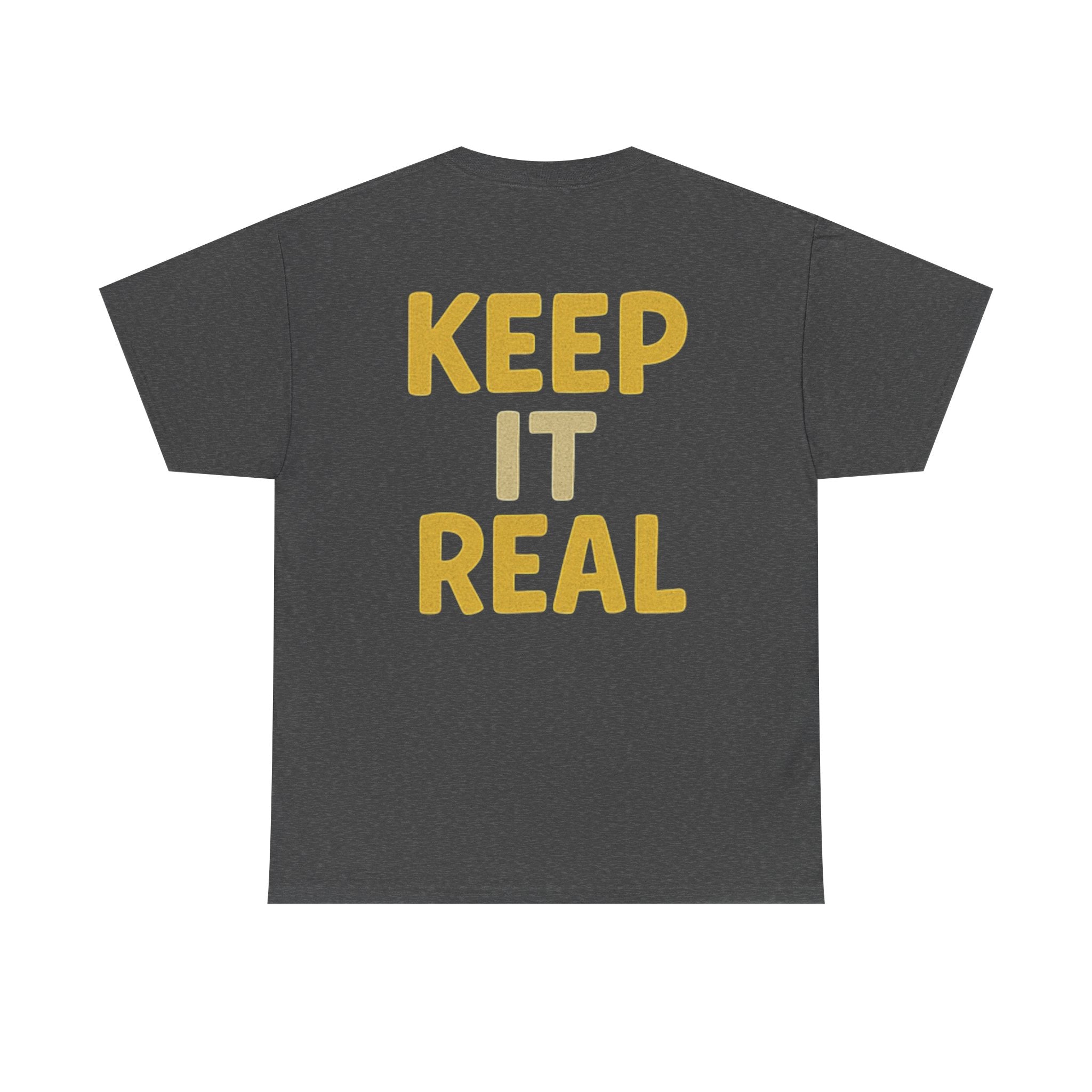 Keep It Real Tee