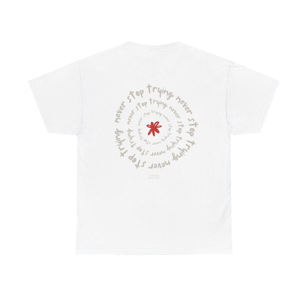 Inspirational Keep Trying T-Shirt
