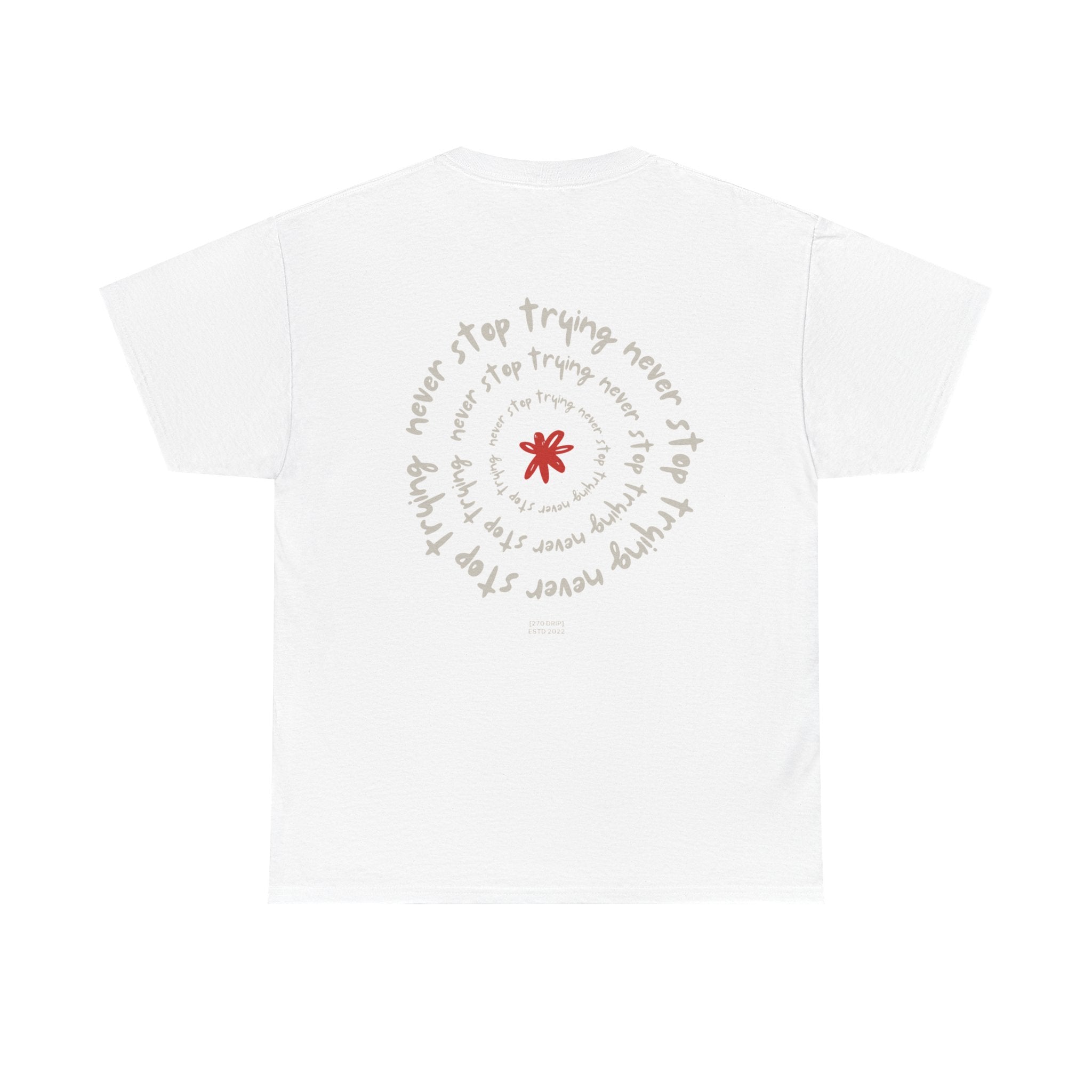 Inspirational Keep Trying T-Shirt