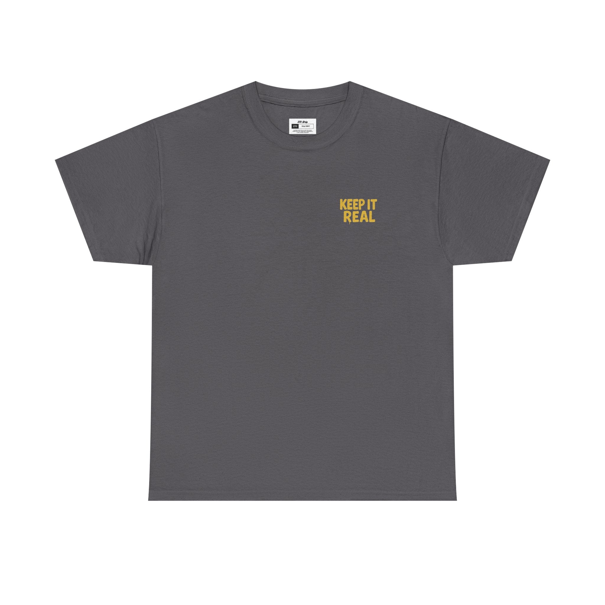 Keep It Real Tee