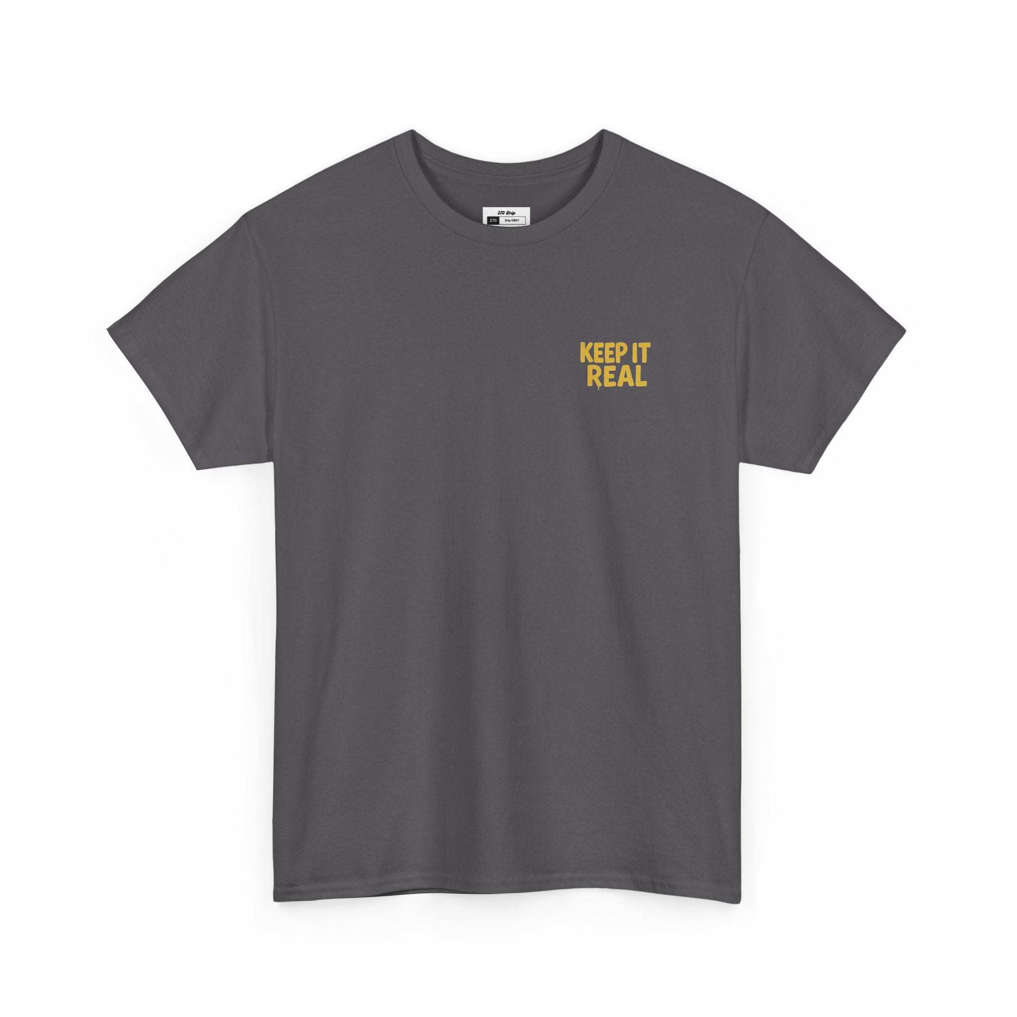Keep It Real Tee