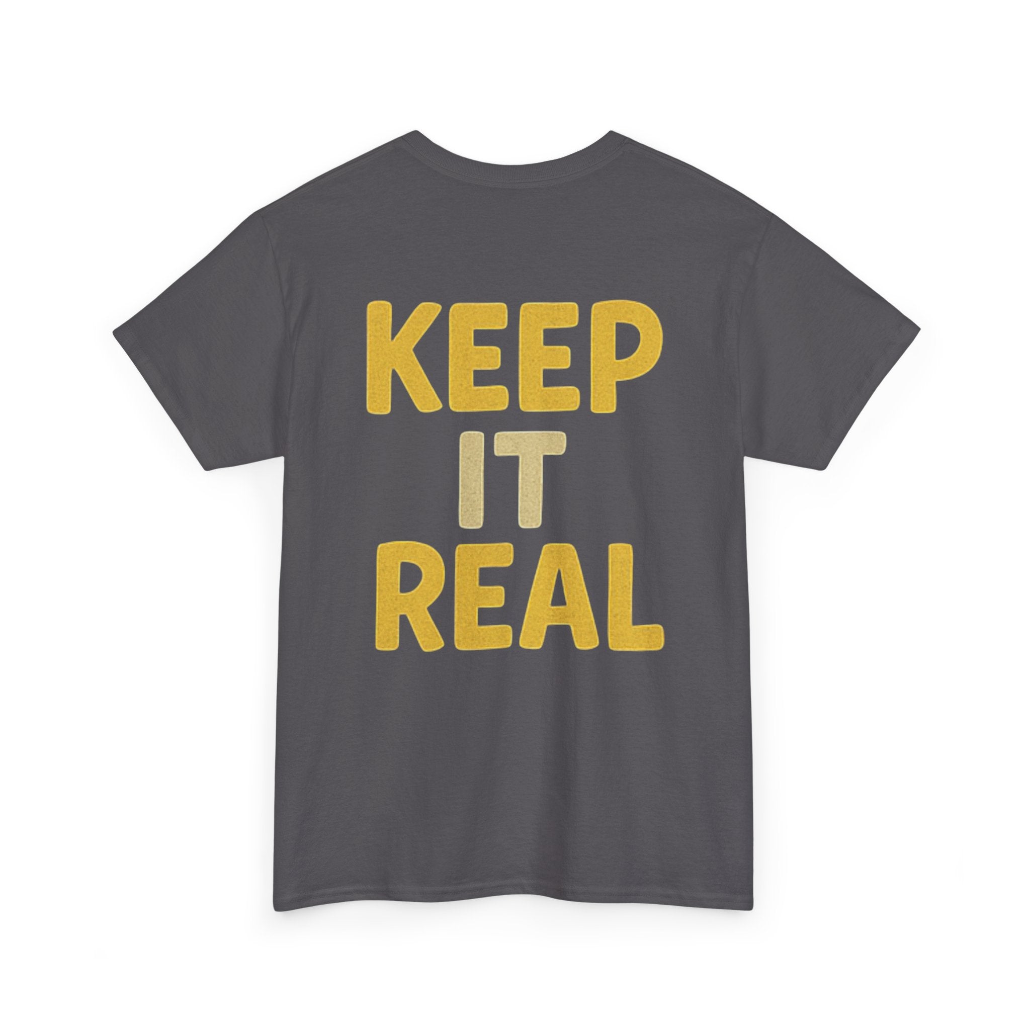 Keep It Real Tee