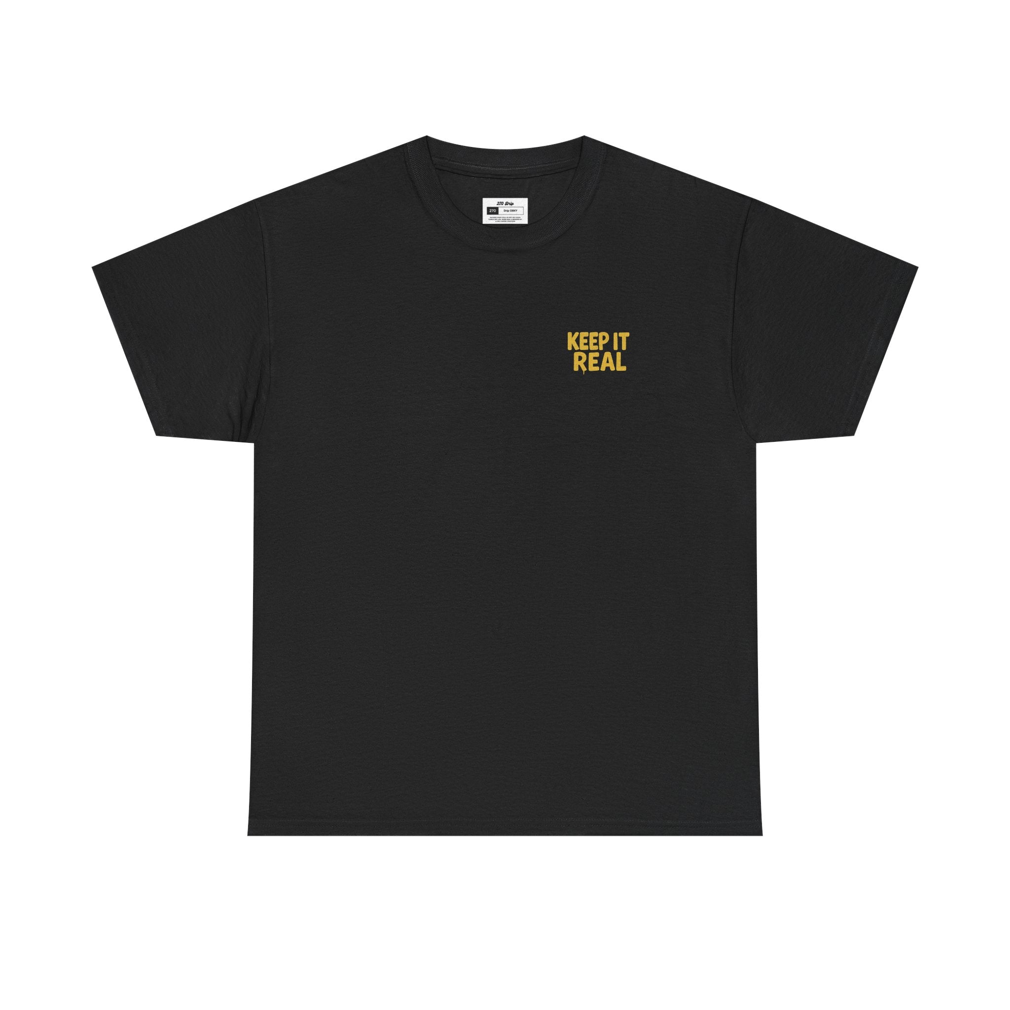 Keep It Real Tee