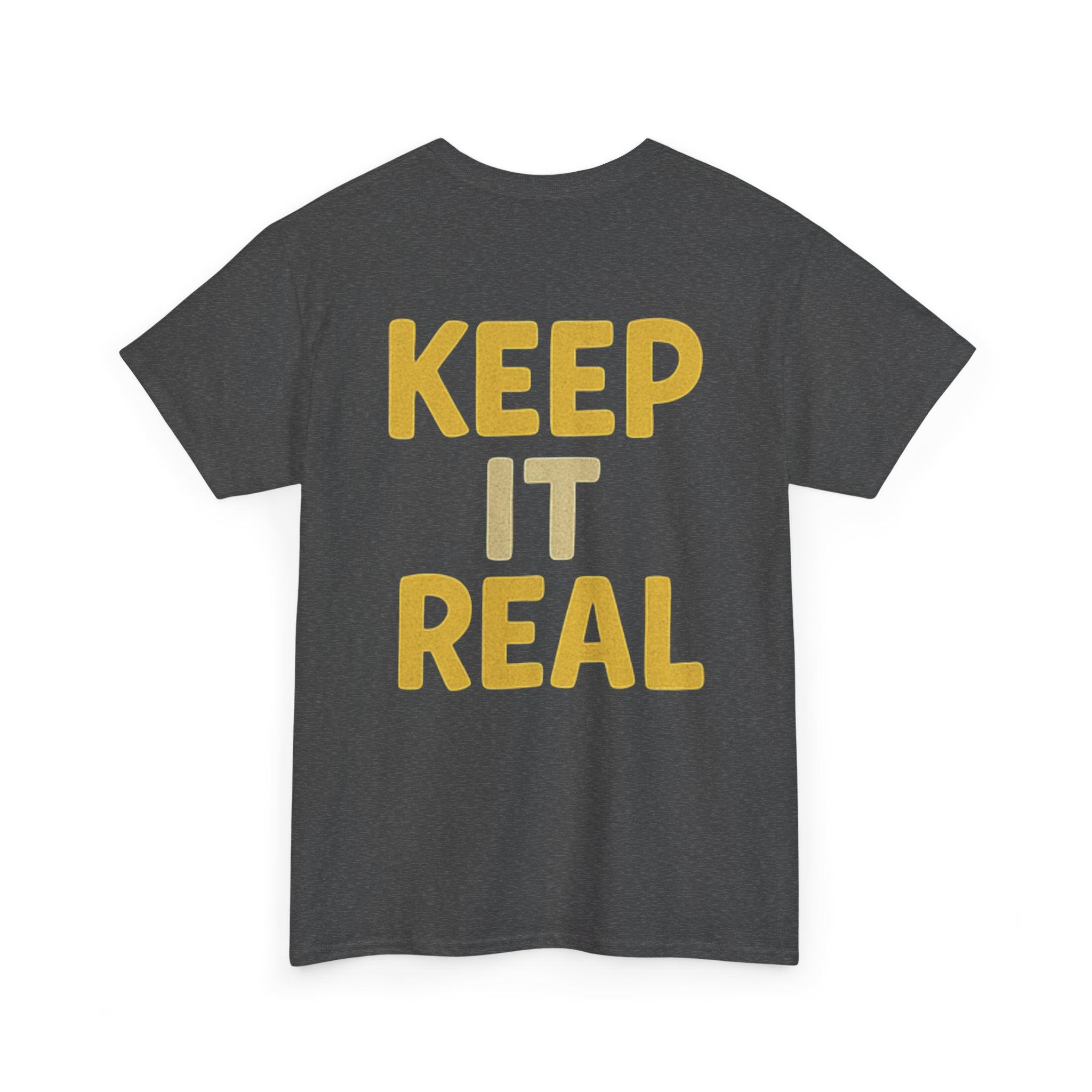 Keep It Real Tee