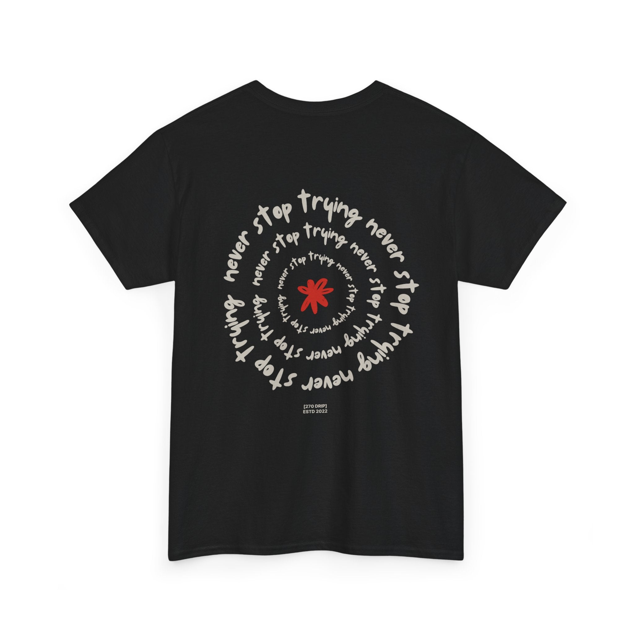 Inspirational Keep Trying T-Shirt