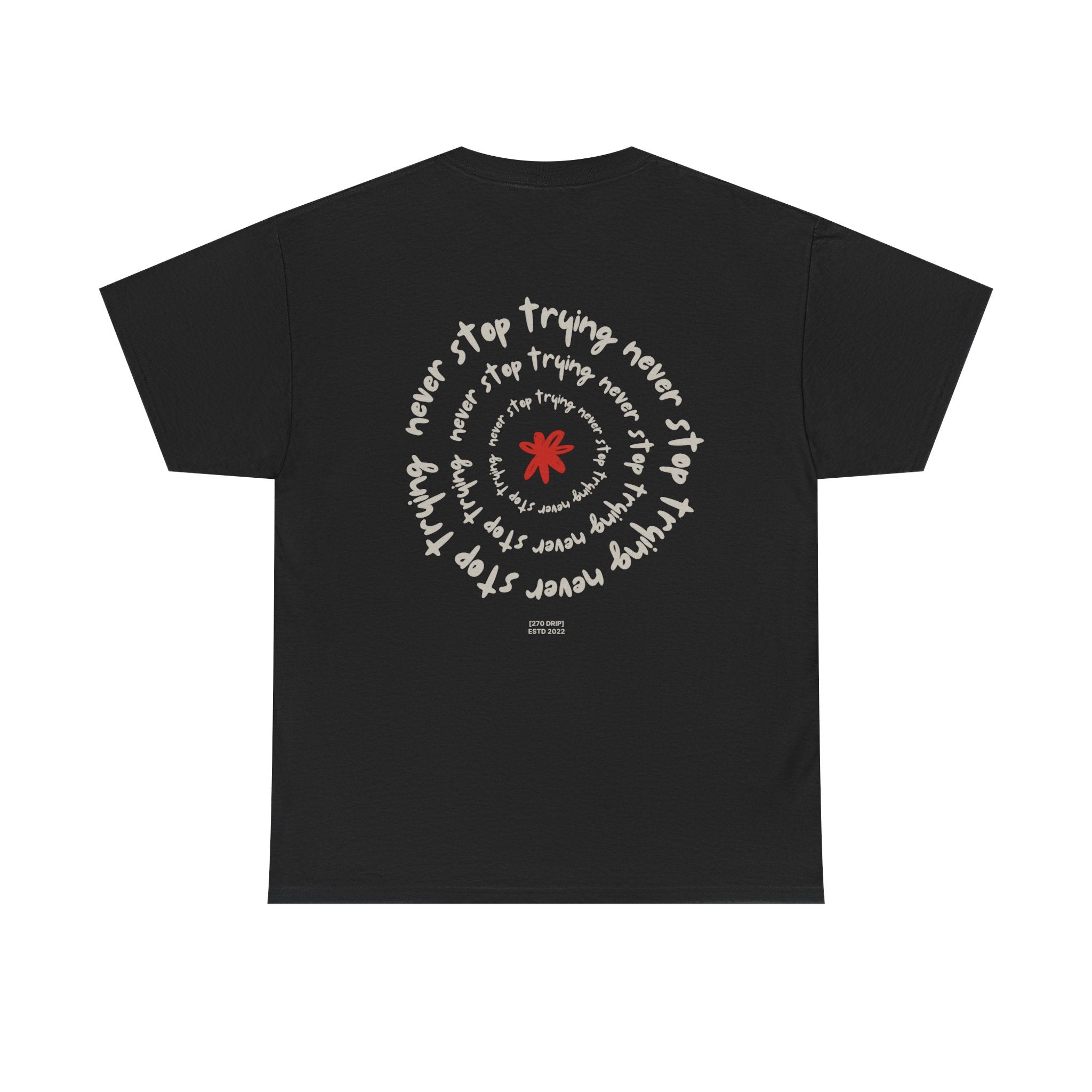 Inspirational Keep Trying T-Shirt